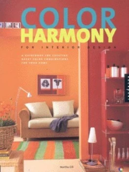Image of Color Harmony for Interior Design by Martha Gill Paperback