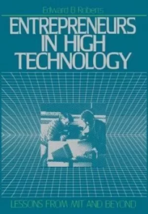Image of Entrepreneurs in high technology by Edward B Roberts