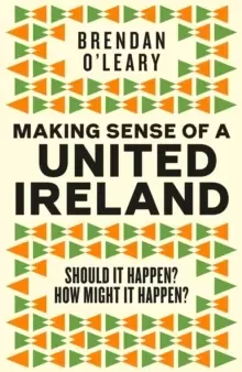 Image of Making Sense of a United Ireland