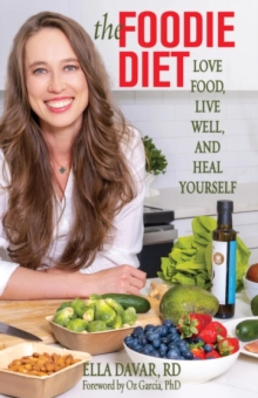 Image of The Foodie Diet : Love Food, Live Well, and Heal Yourself Paperback / softback