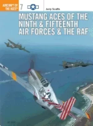 Image of mustang aces of the ninth and fifteenth air forces and the raf