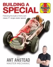 Image of Building a Special with Ant Anstead Master Mechanic : Following the Build of Ant's Own Classic F1 Single-Seater Special