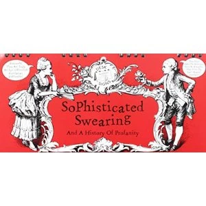 Image of Sophisticated Swearing Flip Book Spiral bound 2014