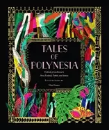 Image of tales of polynesia folktales from hawaii new zealand tahiti and samoa