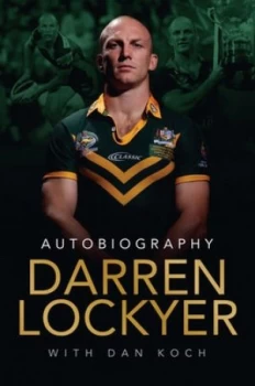 Image of Darren Lockyer by Darren Lockyer Hardback