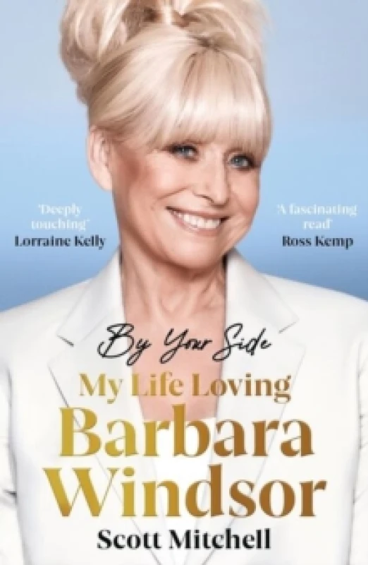 Image of By Your Side: My Life Loving Barbara Windsor Paperback / softback
