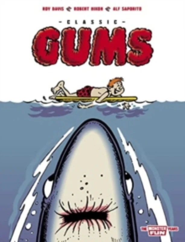 Image of Classic Gums : The Monster Fun Years Paperback / softback