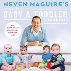 Image of neven maguires complete baby and toddler cookbook