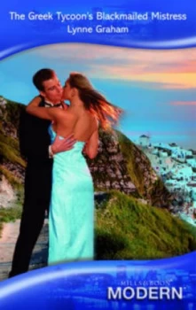 Image of The Greek Tycoons Blackmailed Mistress by Lynne Graham Book