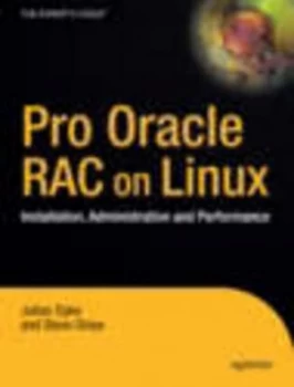 Image of Pro Oracle Database 10g Rac on Linux by John Shaw Hardback