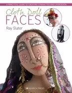 Image of cloth doll faces a practical guide to creating character and expression