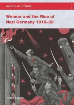 Image of Weimar and the Rise of Nazi Germany 1918-1933 by Geoff Layton Paperback