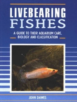Image of Livebearing Fishes by John a Dawes Paperback
