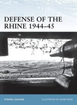 Image of Defense of the Rhine 1944-45 by Steven J. Zaloga Book