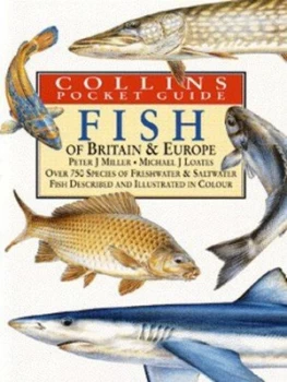 Image of Fish of Britain and Europe by Peter J Miller Paperback