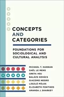 Image of Concepts and Categories : Foundations for Sociological and Cultural Analysis