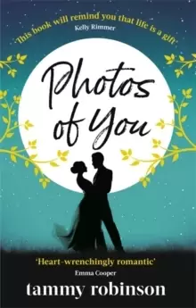 Image of Photos of You : the most heart-wrenching, uplifting love story of 2020