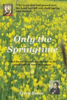 Image of Only the Springtime by Terry Reeve Paperback