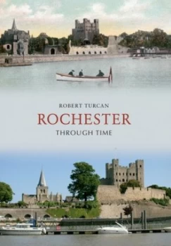 Image of Rochester through time by Robert Turcan