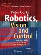 Image of robotics vision and control fundamental algorithms in matlab second edition