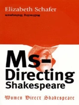 Image of Ms-Directing Shakespeare by Elizabeth Schafer Paperback