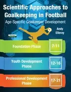 Image of scientific approaches to goalkeeping in football age specific goalkeeper de
