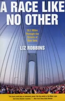 Image of A Race Like No Other : 26.2 Miles Through the Streets of New York