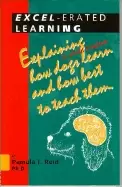 Image of excel erated learning explaining in plain english how dogs learn and how be