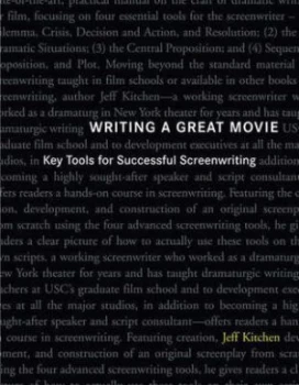 Image of Writing a Great Movie by Jeff Kitchen Paperback