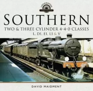 Image of Southern two and three cylinder 4-4-0 classes L D1 E1 L1 and V by David Maidment