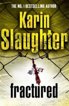 Image of Fractured by Karin Slaughter Hardback