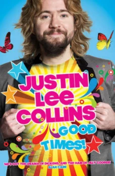 Image of Good Times by Justin Lee Collins Paperback