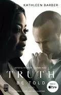 Image of truth be told a novel