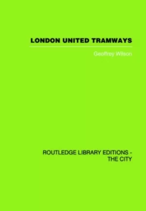 Image of London United TramwaysA History 1894-1933