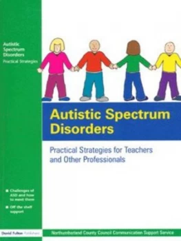Image of Autistic Spectrum Disorders by Northumberland County Council Communication Support Services UK Paperback