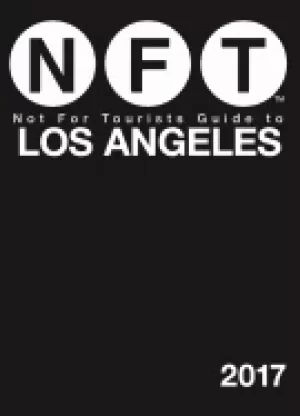 Image of not for tourists guide to los angeles 2017