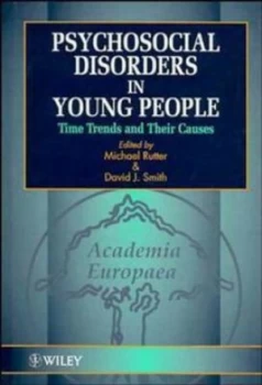 Image of Psychosocial Disorders in Young People by Sir Michael J. Rutter Hardback