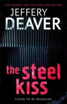 Image of The Steel Kiss by Jeffery Deaver Paperback