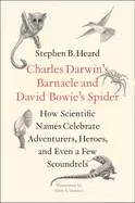 Image of charles darwins barnacle and david bowies spider how scientific names celeb