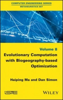 Image of Evolutionary Computation with Biogeographycobased Optimization by Haiping Ma Hardback