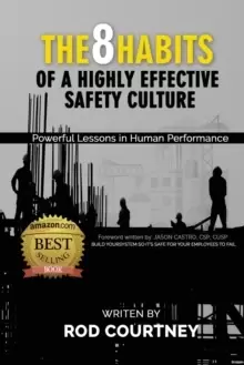 Image of The 8 Habits of a Highly Effective Safety Culture : Powerful Lessons in Human Performance