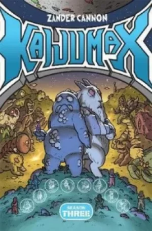 Image of Kaijumax Season 3 King of the monstas by Zander Cannon