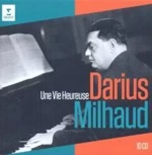 image of Darius Milhaud: Une Vie Heureuse (Music CD)