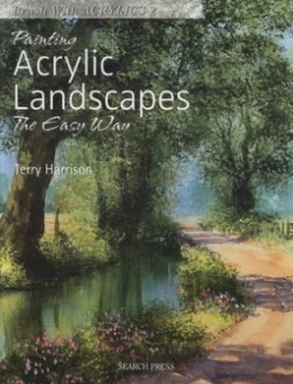 Image of Painting Acrylic Landscapes the Easy Way by Terry Harrison Paperback