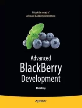 Image of Advanced BlackBerry Development by Chris King
