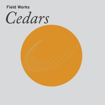 image of Field Works - Cedars Vinyl