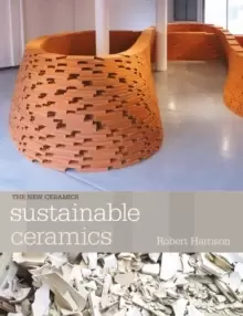 Image of Sustainable Ceramics : A Practical Guide