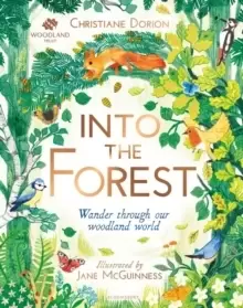 Image of The Woodland Trust: Into The Forest