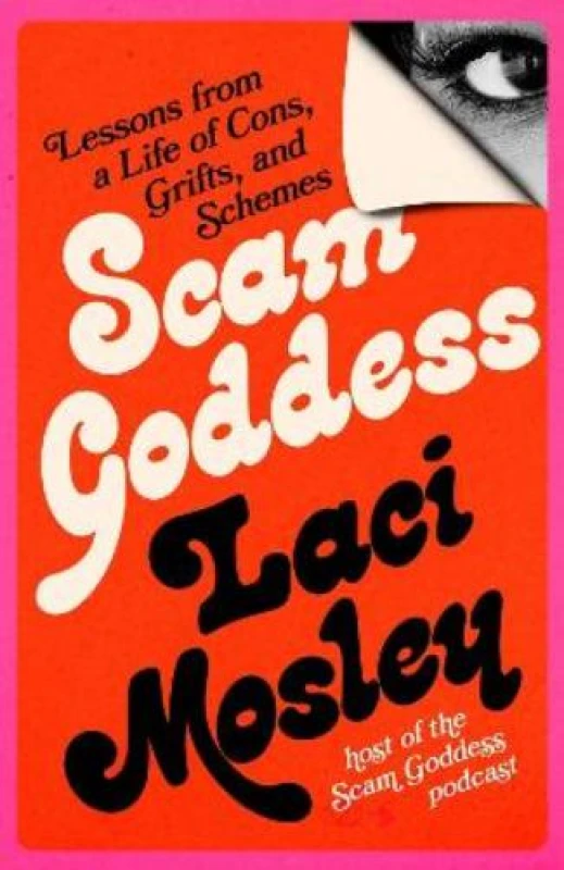 Image of Scam Goddess. Hardback. By Laci Mosley Books