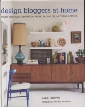 Image of Design Bloggers at Home by Ellie Tennant Hardback